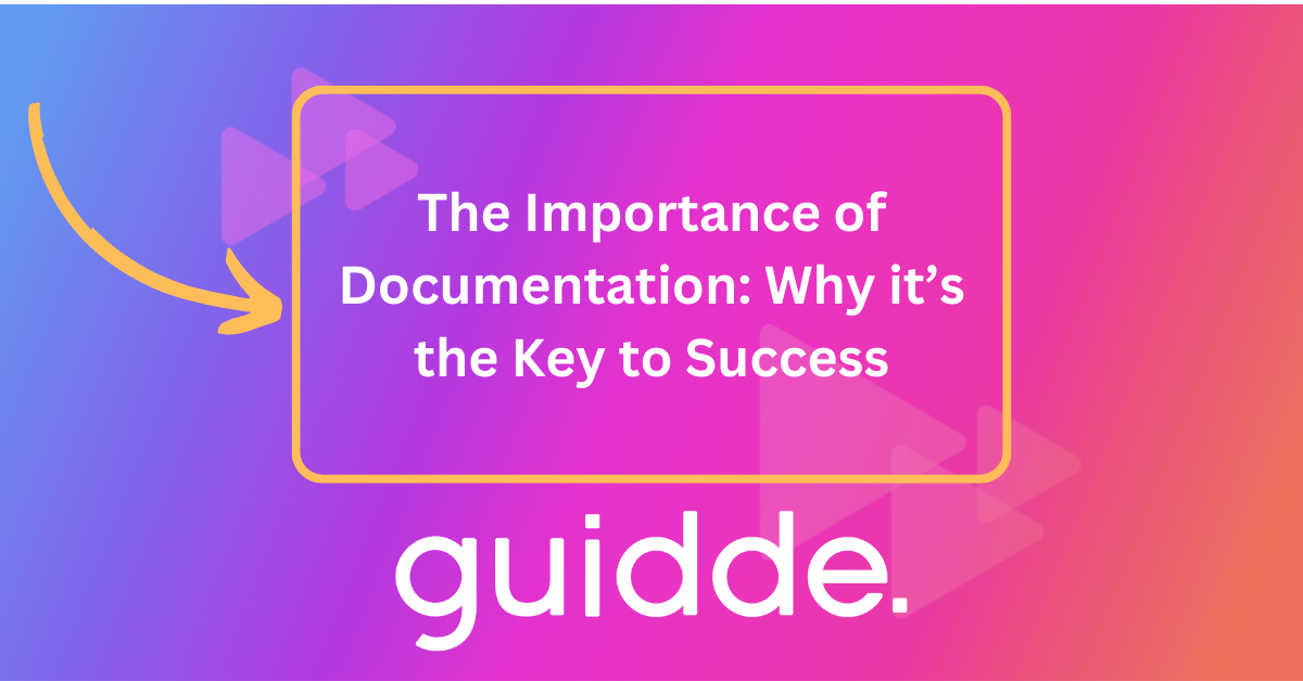 644ada82e4f3450c66a1421d_The Importance of Documentation